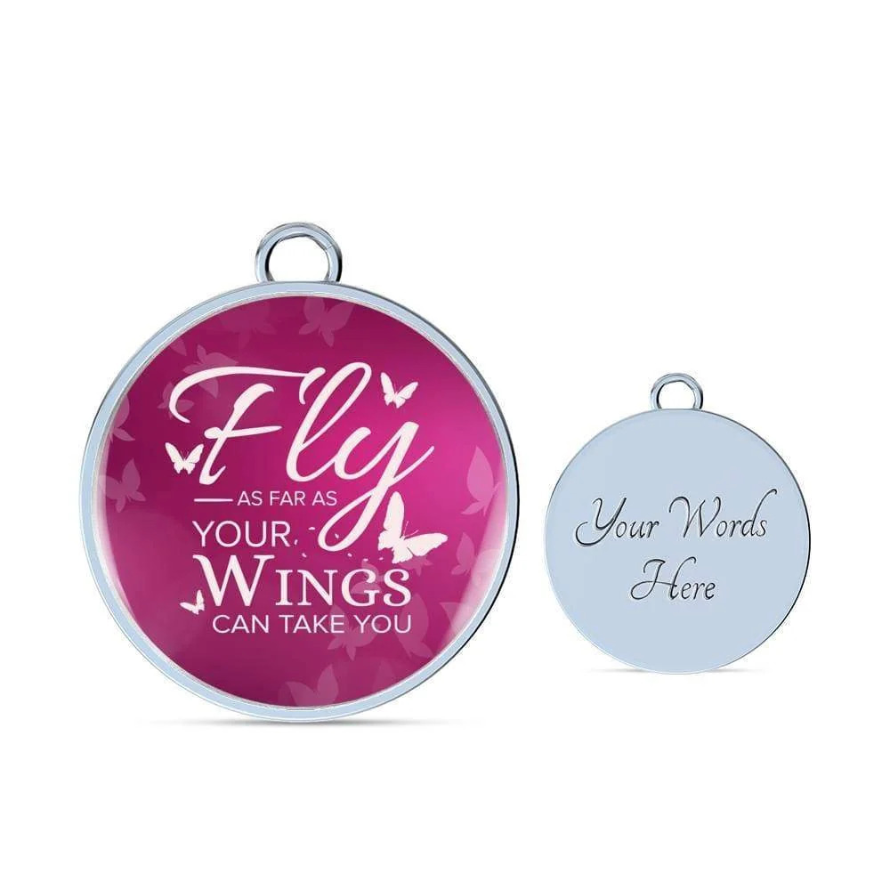 Fly As Far As Your Wings Can Take You Pink Personalized Engraved Silver Circle